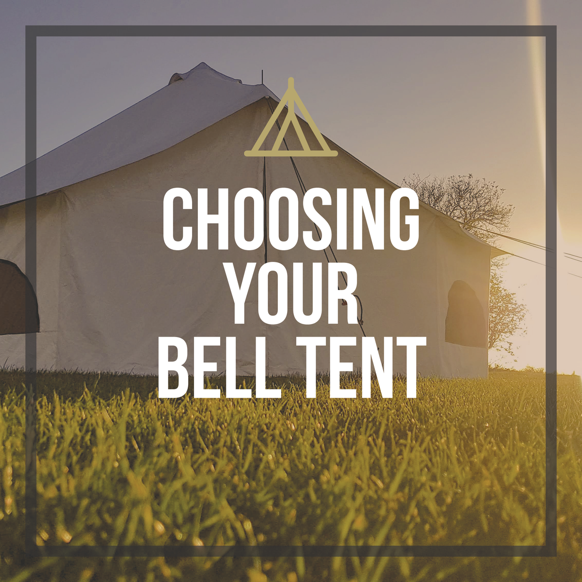 Canvas Bell Tents for Sale: How to Choose the Right One 