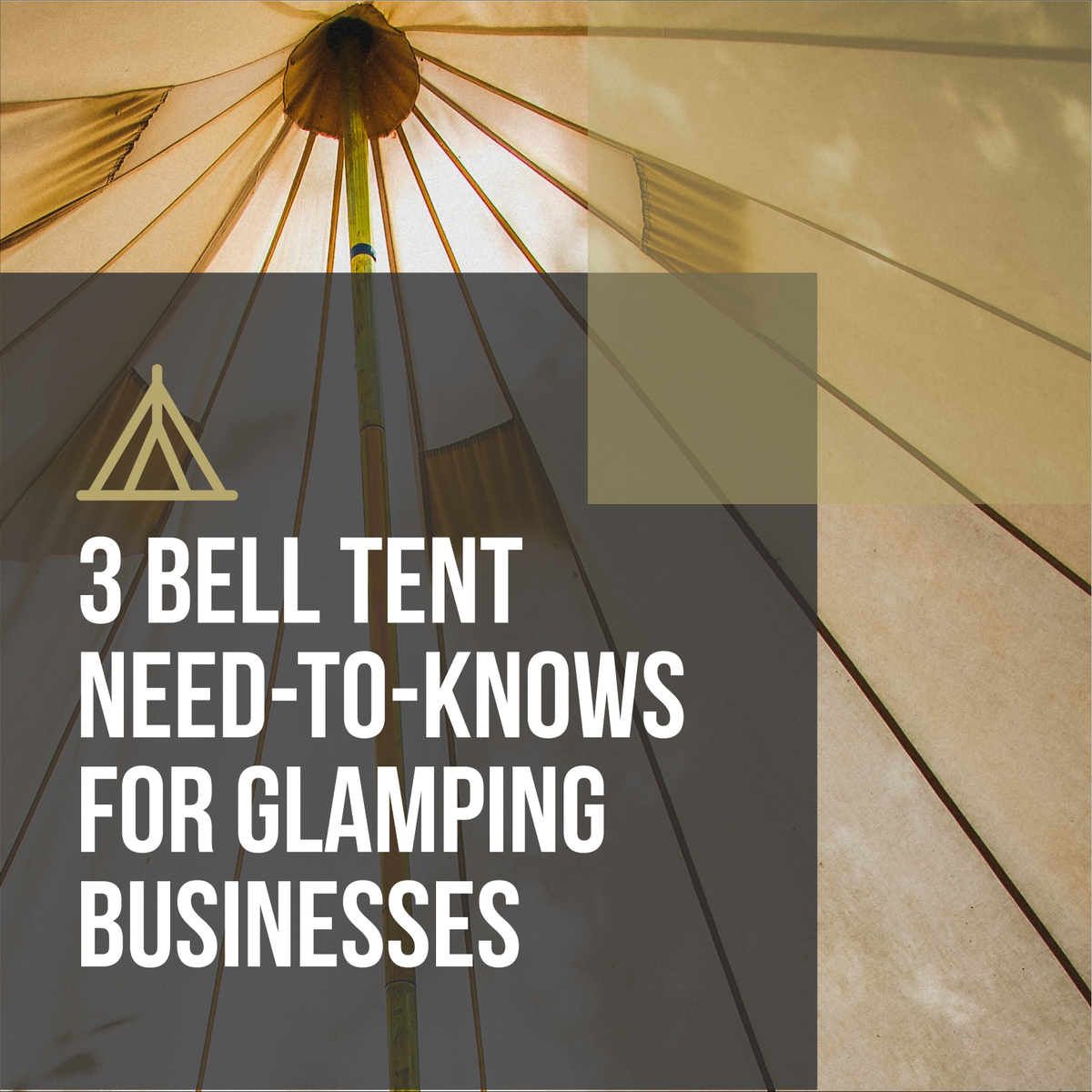 3 Things To Know About Buying Bell Tents For Your Business