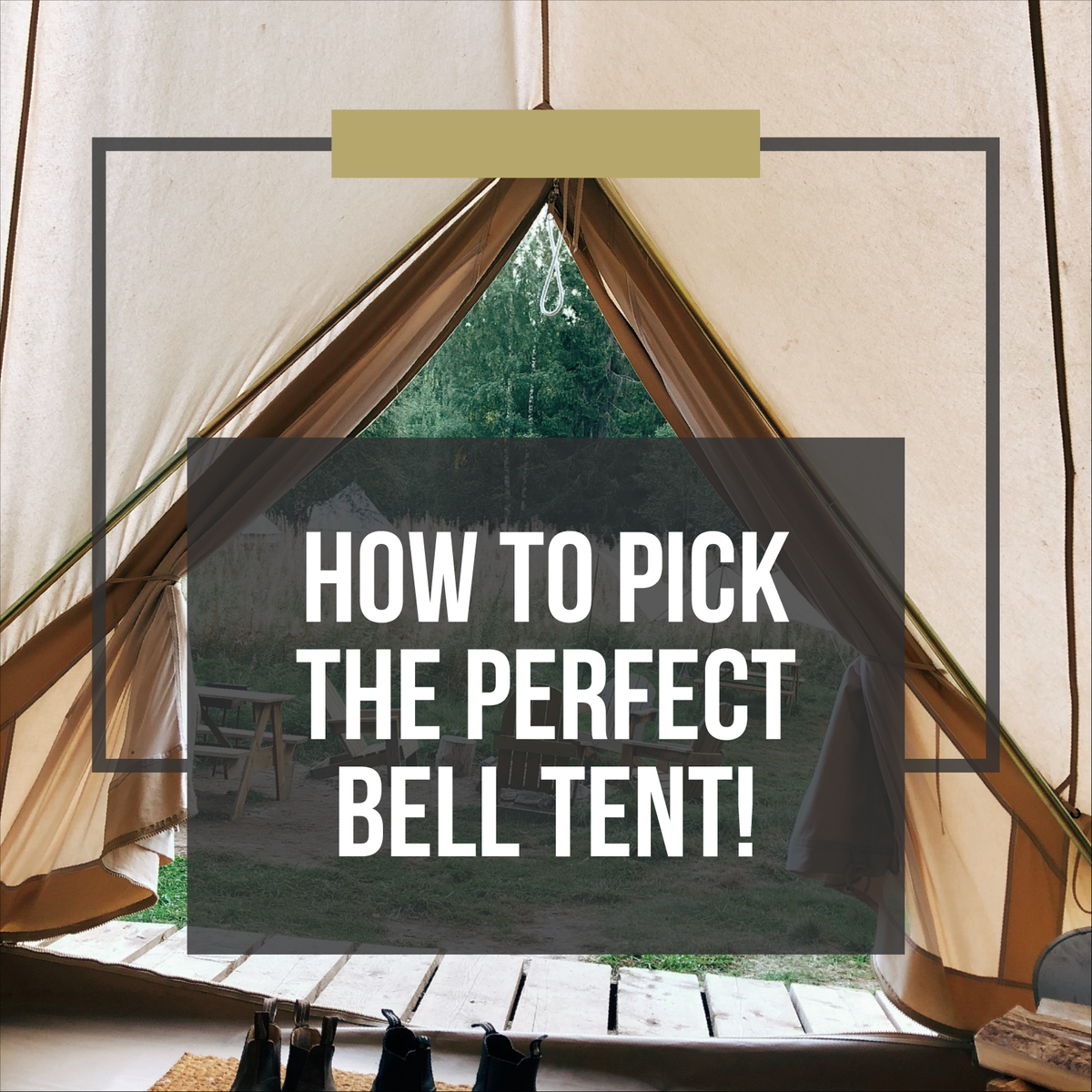 Glamping Tents for Sale: How to Pick the Best One!